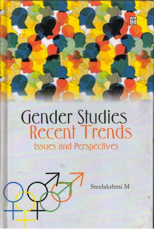 Gender Studies Recent Trends Issues and Perspectives