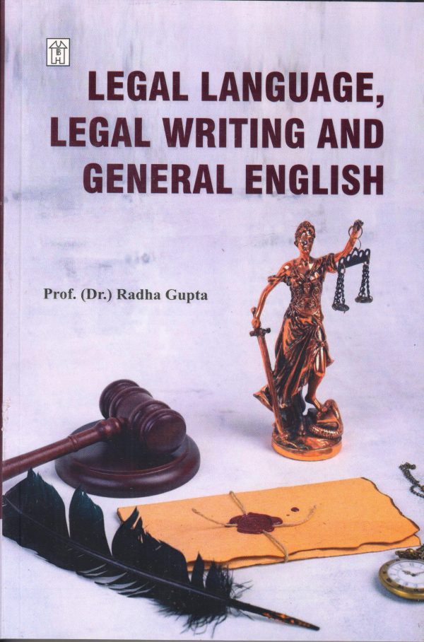 Legal Language, Legal Writing and General English
