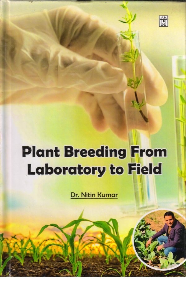 Plant Breeding From Laboratory to Field