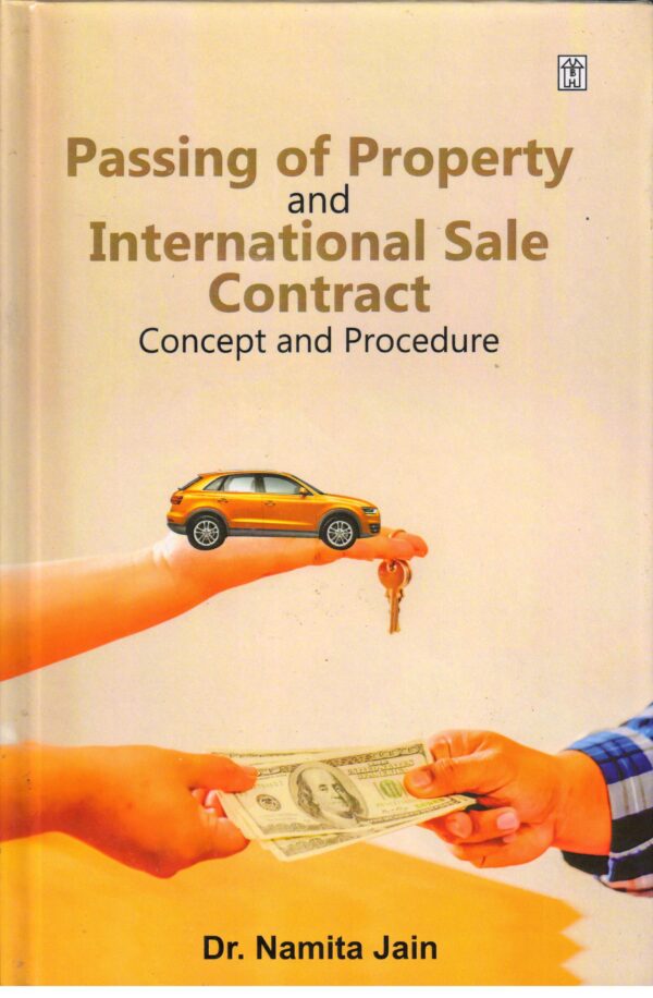 Passing of Property and International Sale Contract: Concept and Procedure