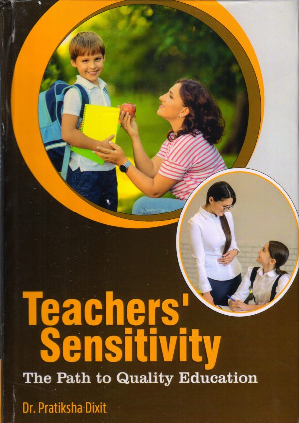 Teachers' Sensitivity: The Path to Quality Education
