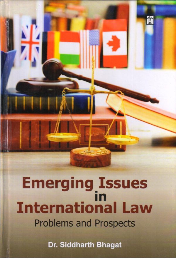 Emerging Issues in International Law